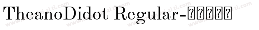 TheanoDidot Regular字体转换